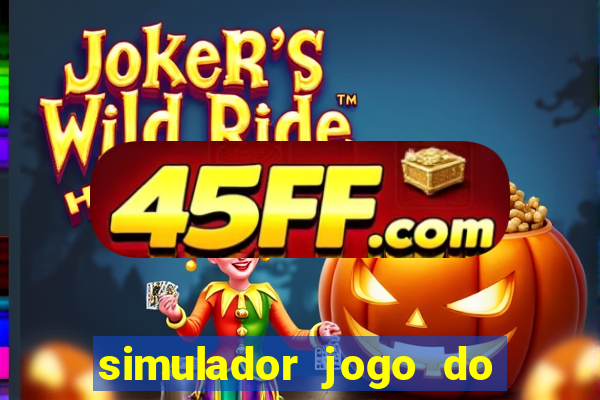 simulador jogo do fortune tiger